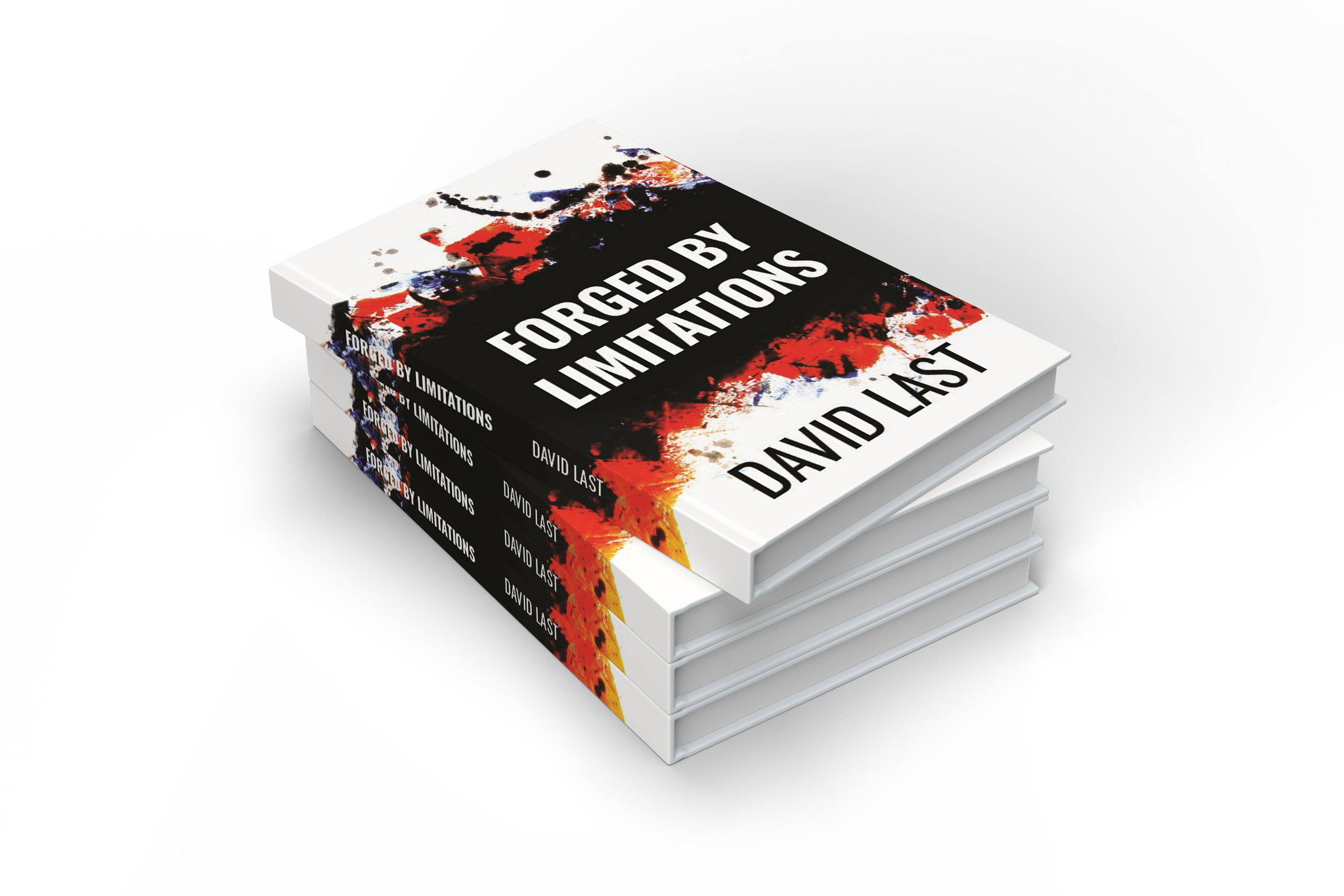 Stacked copies of Forged by Limitations by David Last